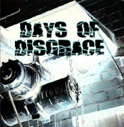 Days Of Disgrace : Days of Disgrace